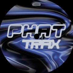 PHAT TRAX