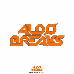 Aldo breaks™ [ 2ND ]