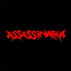 Assassinatra