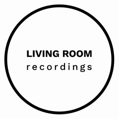 Living Room Recordings