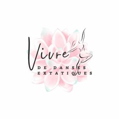 Vivre de danses extatiques