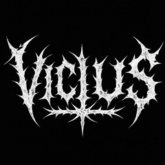 VICIUS
