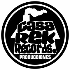 Casa Rek Records