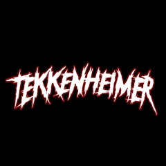 Tekkenheimer [H•F•K]