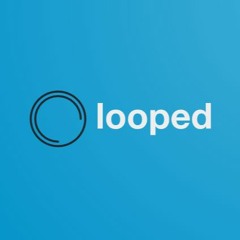 looped