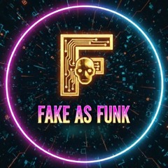 Fake as Funk