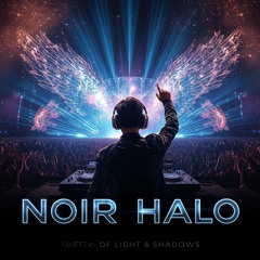 Noir Halo