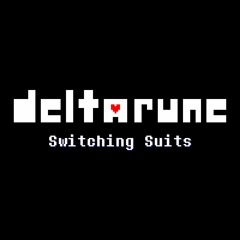 Deltarune: Switching Suits