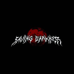 Saving Darkness