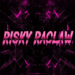 RiskyRaclaw