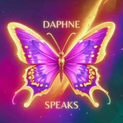 Daphne Speaks