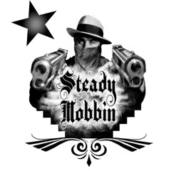 Steady Mobbin entertainment & distribution