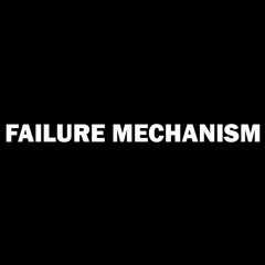 Failure Mechanism