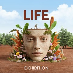 Life Exhibition.