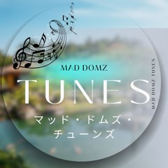 Mad Domz Tunes