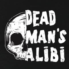 Dead Man’s Alibi
