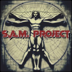 S.A.M PROJECT