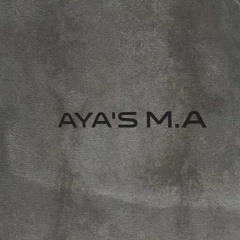 Aya's M.A