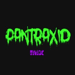Pantraxid Mixsets