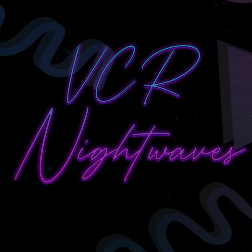 VCR Nightwaves’s avatar