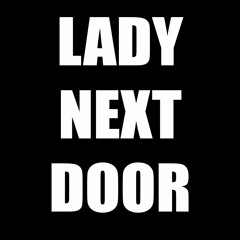 LADY NEXT DOOR RECORDS