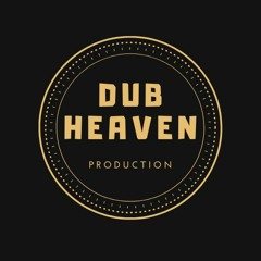 Dub Heaven Production