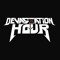 Devastation Hour