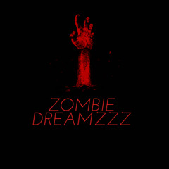 ZombieDreamzzz