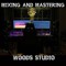 Mixing and Mastering Woods Studio Norway