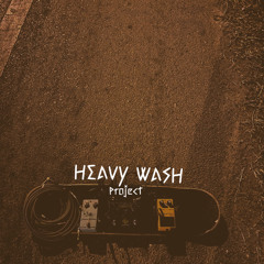 HEAVY WASH