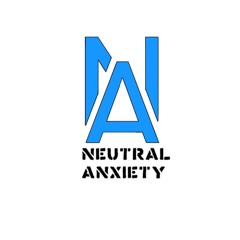 Neutral Anxiety