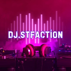 dj.stfaction faction