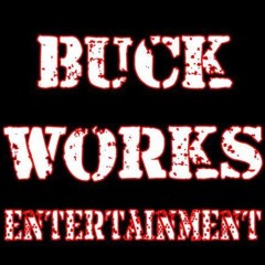 Buck Works Entainment