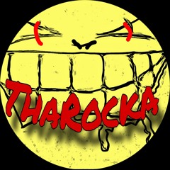 ThaRocka