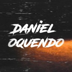 Daniel Oquendo [SEGUNDO PERFIL]