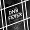 Drum N Bass Fever