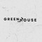GreenHouse
