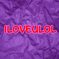 iloveyoulol