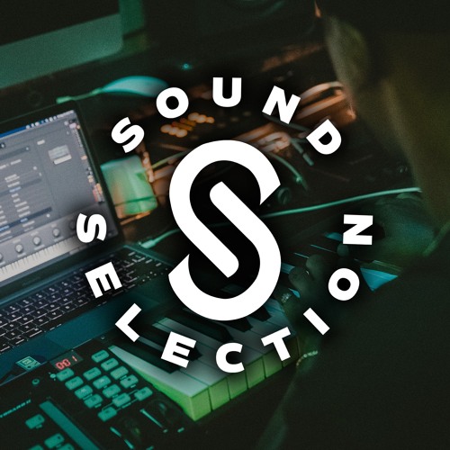 Stream Sound Selection Kits music | Listen to songs, albums, playlists ...