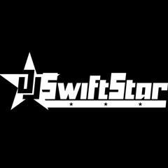 DJ SWIFTSTAR