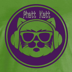 PHATT KATT