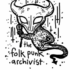 Luke, The Folkpunk Archivist