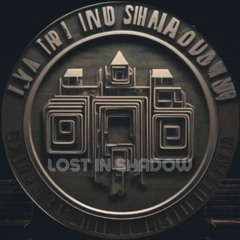 Lost In Shadow