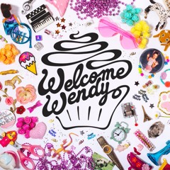Welcome Wendy