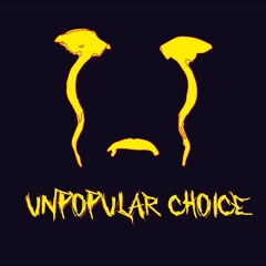 Unpopular Choice