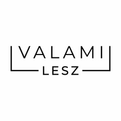 Valami Lesz