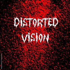 distortedvision