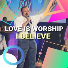 Love Is Worship