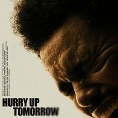 The Weeknd | Hurry Up Tomorrow