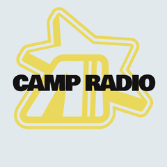 CAMP RADIO!